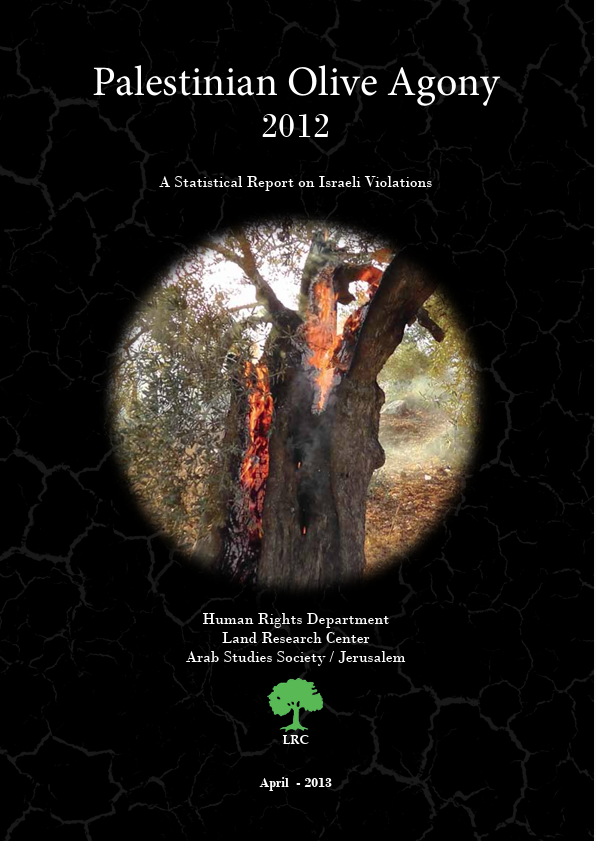 Palestinian Olive Agony  2012 | LRC